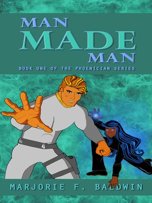 cover image of Man Made Man (Phoenician #1)